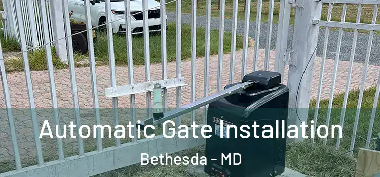 Automatic Gate Installation Bethesda - MD