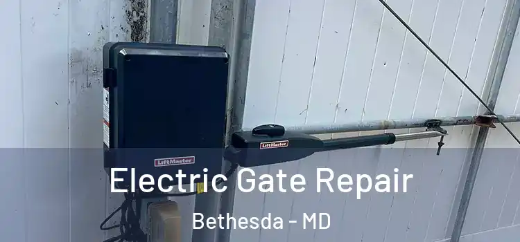 Electric Gate Repair Bethesda - MD