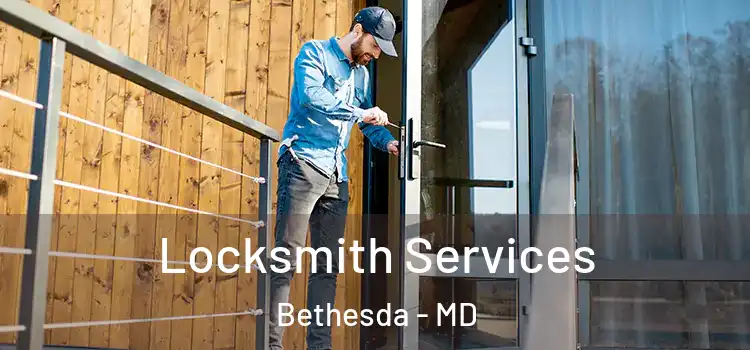 Locksmith Services Bethesda - MD