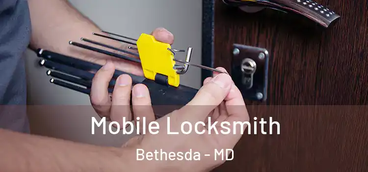 Mobile Locksmith Bethesda - MD