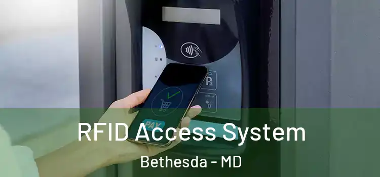 RFID Access System Bethesda - MD