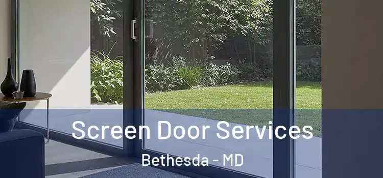 Screen Door Services Bethesda - MD