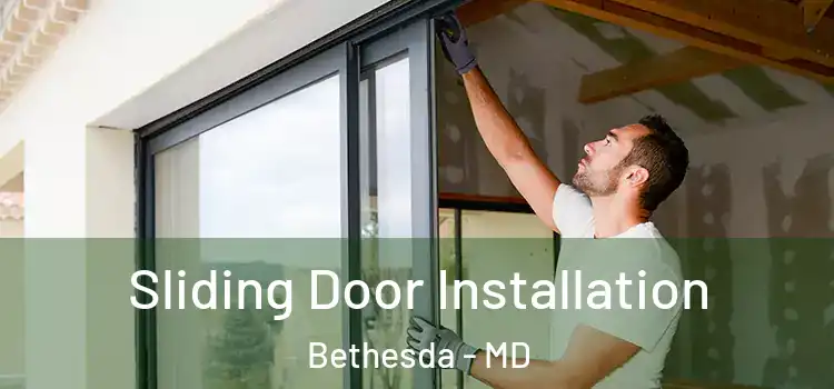 Sliding Door Installation Bethesda - MD